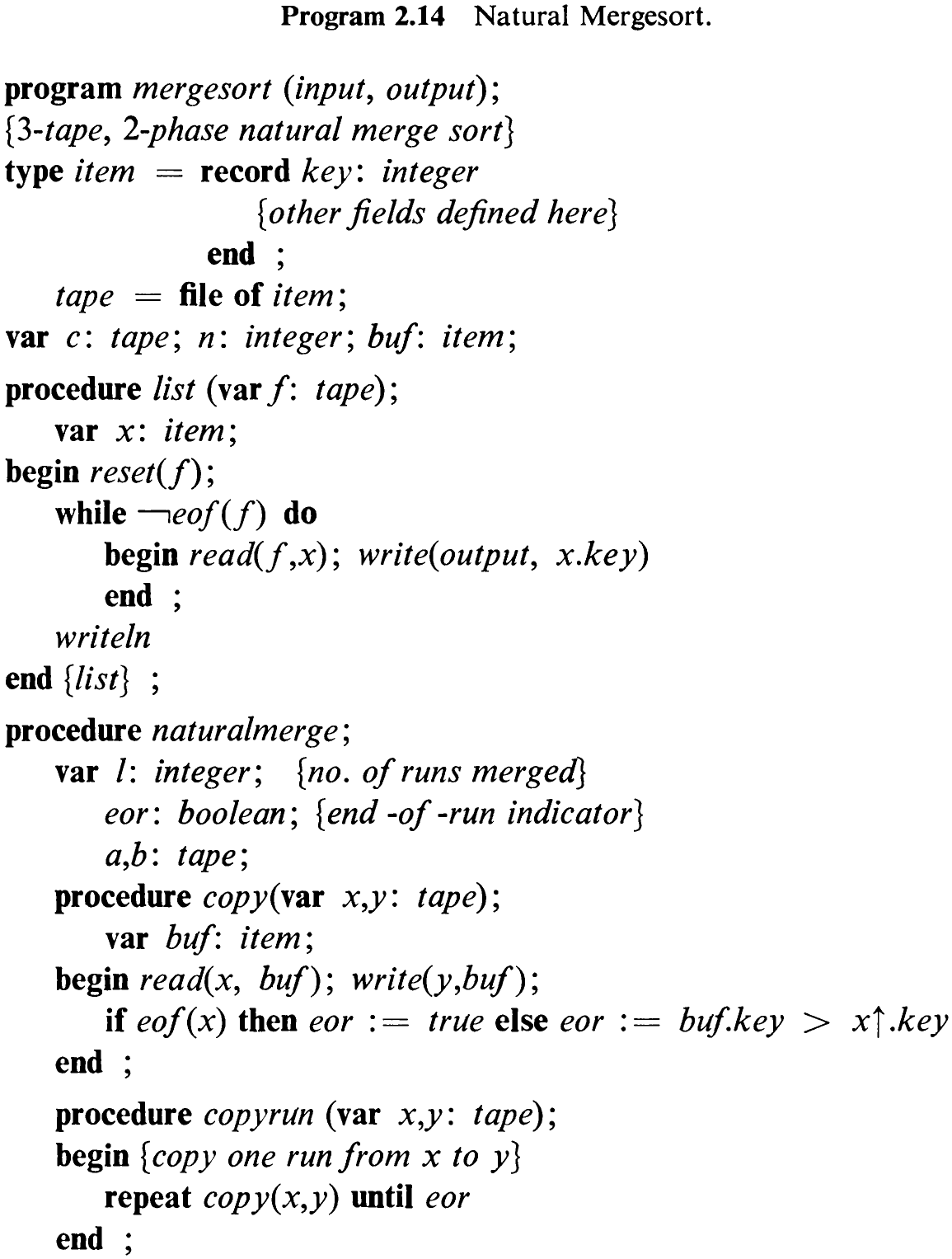 Program 2.14 Natural Mergesort.